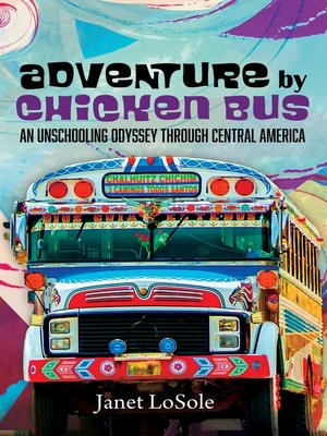 cover image of Adventure by Chicken Bus